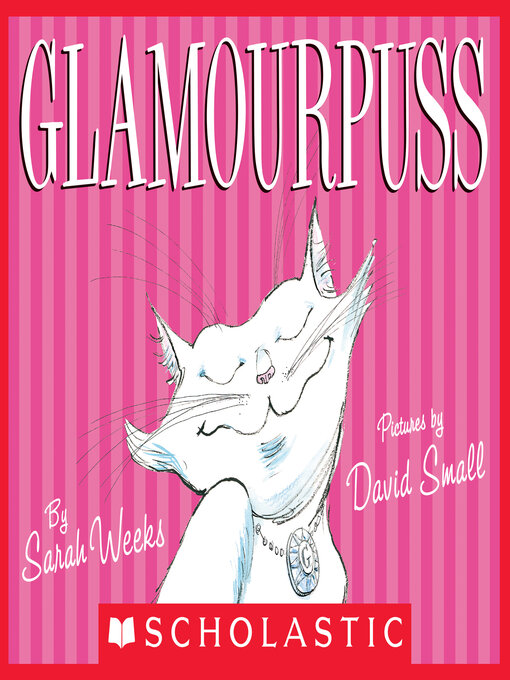 Title details for Glamourpuss by Sarah Weeks - Wait list